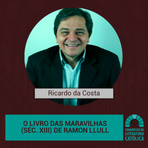 Leia mais sobre o artigo O livro das Maravilhas (séc. XIII) de Ramon Llull.