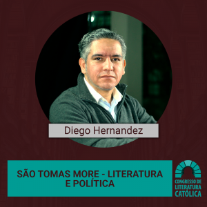 Leia mais sobre o artigo São Thomas More – Literatura e Política