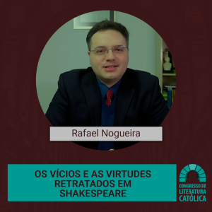 Leia mais sobre o artigo Os Vícios e as Virtudes retratados em Shakespeare